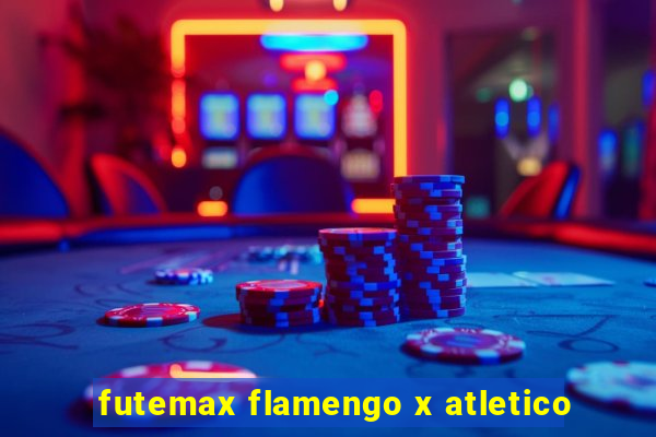 futemax flamengo x atletico